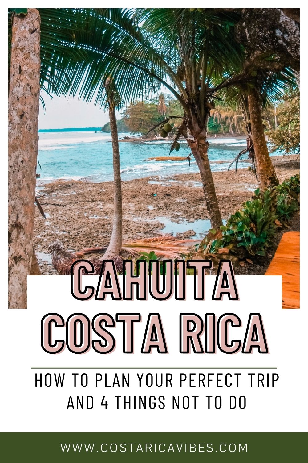 Cahuita Costa Rica: Guide to A Stunning Caribbean Beach Town