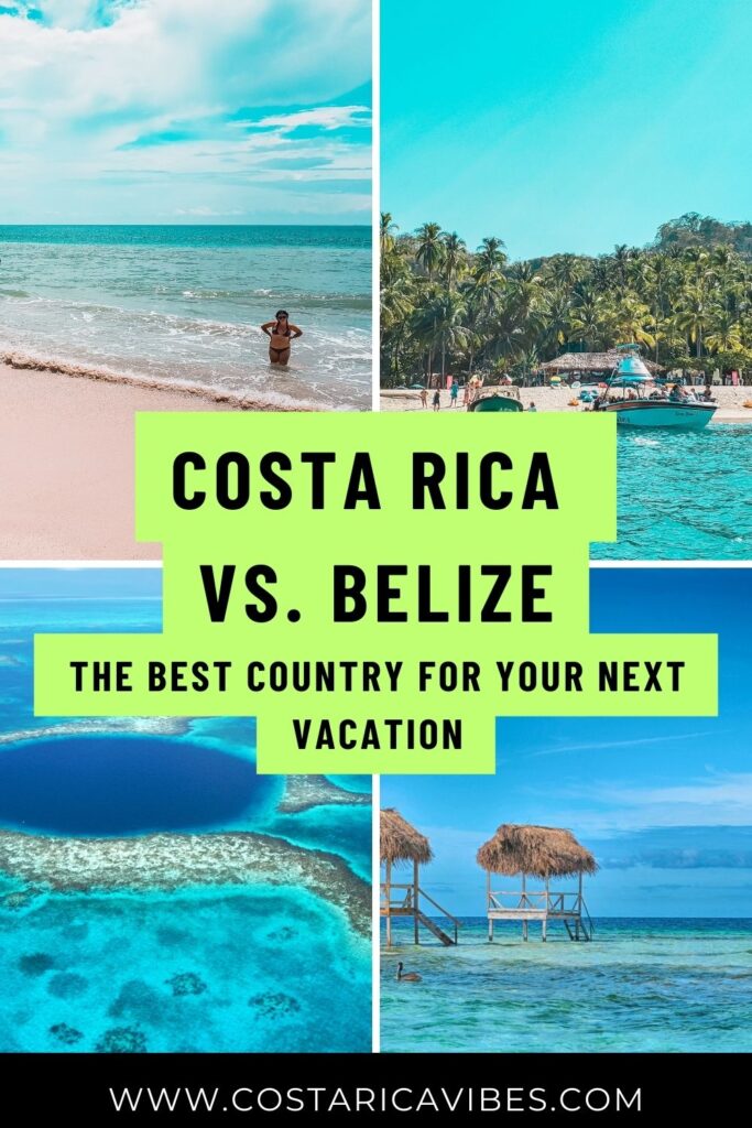 Costa Rica vs Belize: The Best Country to Visit Is...