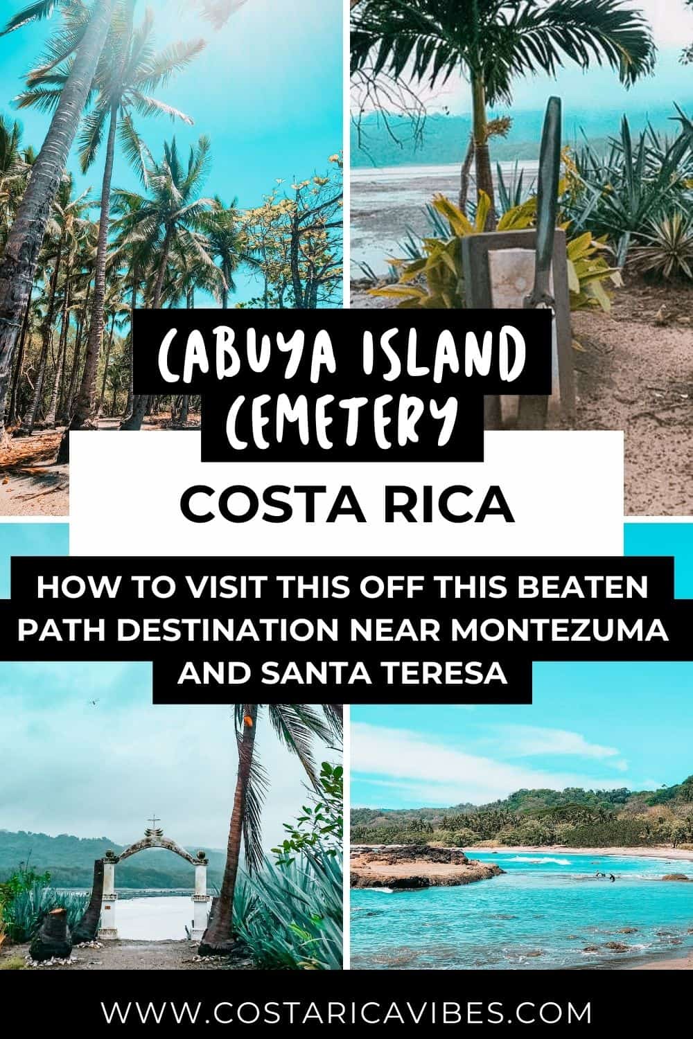 Cabuya Island Cemetery in Costa Rica: Unique Place to Visit