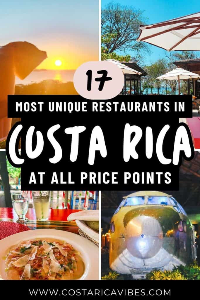 17 Most Unique Restaurants in Costa Rica That You'll Love