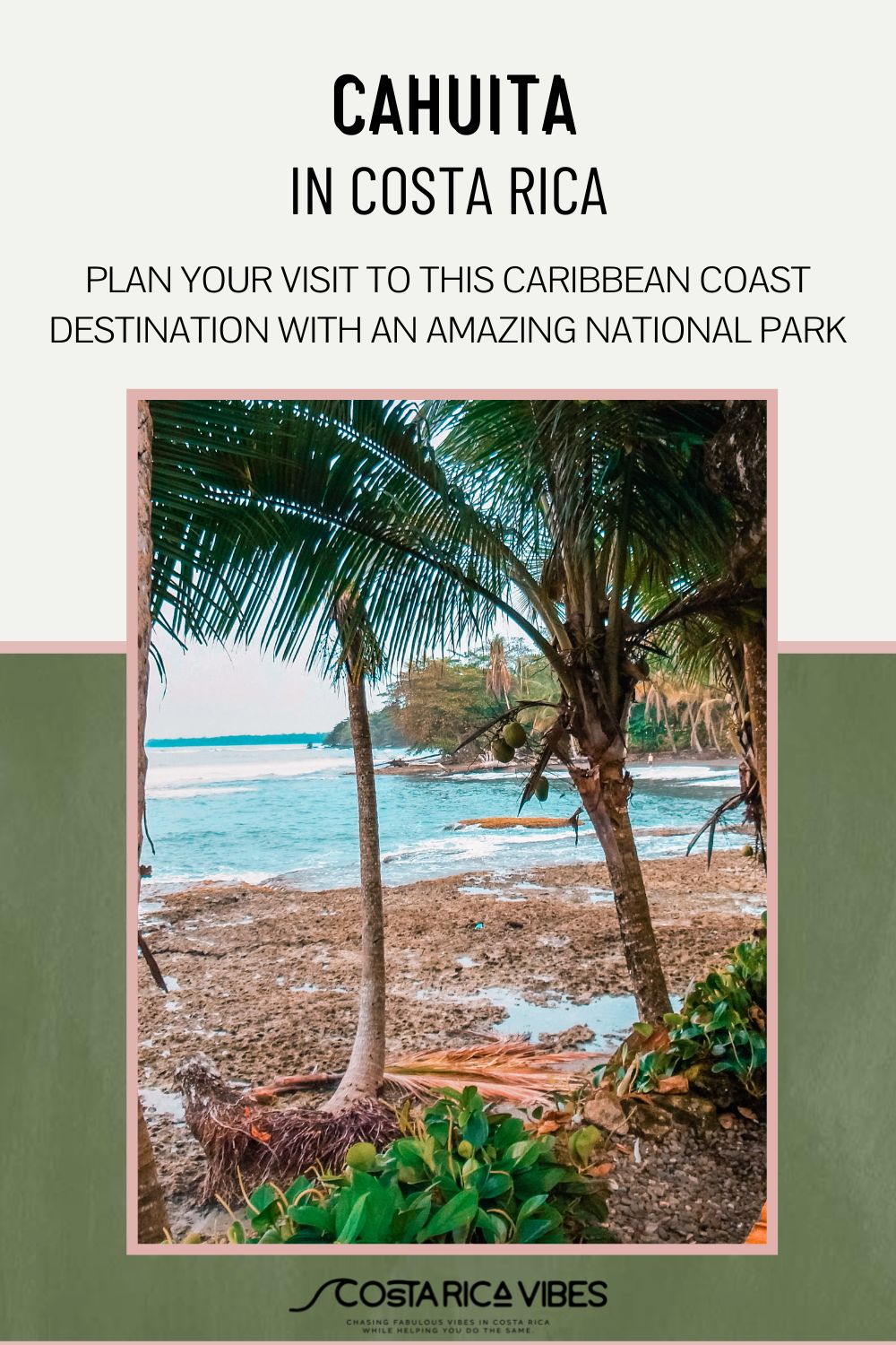 Cahuita Costa Rica: Guide To A Stunning Caribbean Beach Town